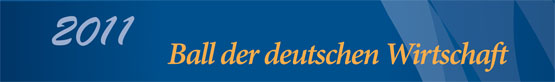 Ball der deutschen Wirtschaft 2011